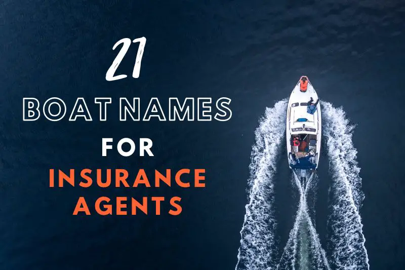 Boat Names for Insurance Agents