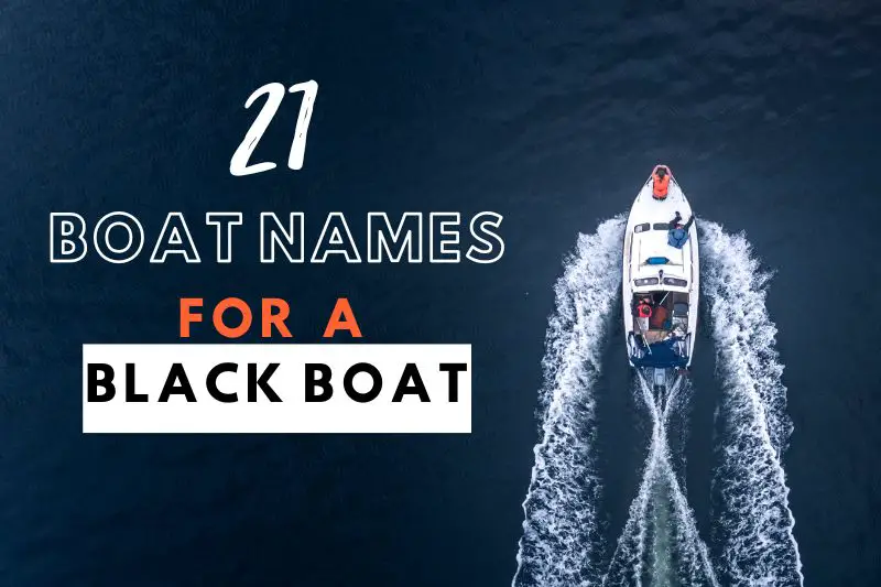 Boat Names for a Black Boat