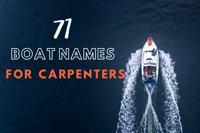 Boat Names for Carpenters