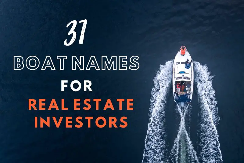 Boat Names for Real Estate Investors