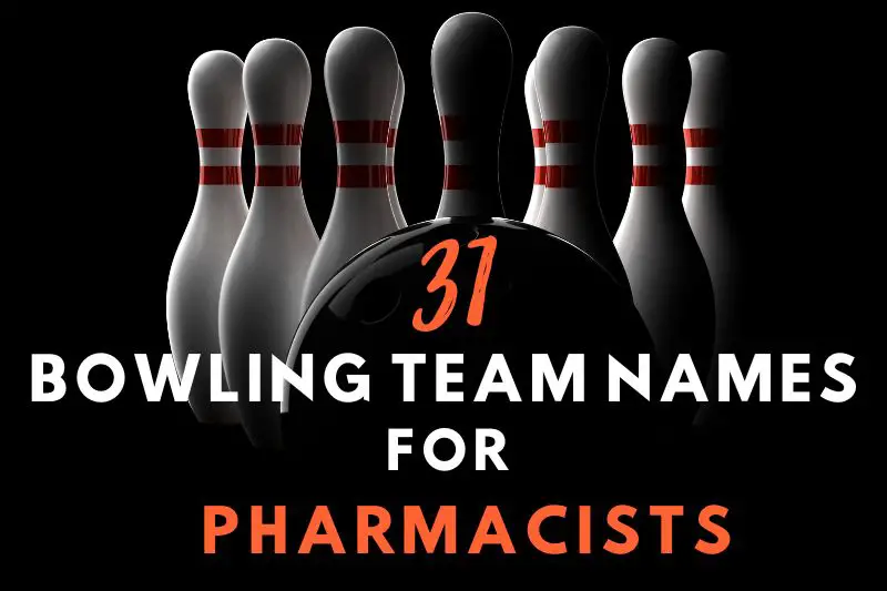 Bowling Team Names for Pharmacists