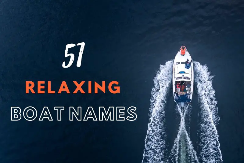 Relaxing Boat Names