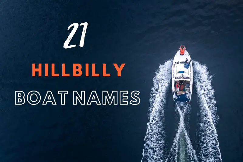 HillBilly Boat Names