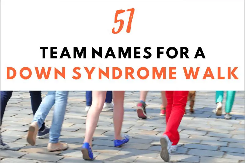 Team Names for a Down Syndrome Walk