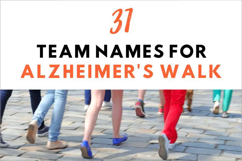 Team Names For Alzheimer's Walk