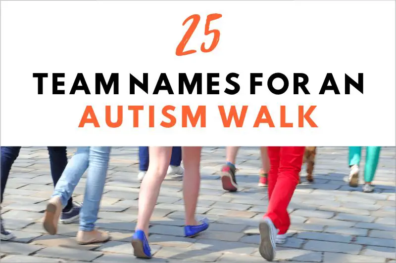 Team Names For An Autism Walk