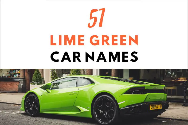 Lime Green Car Names