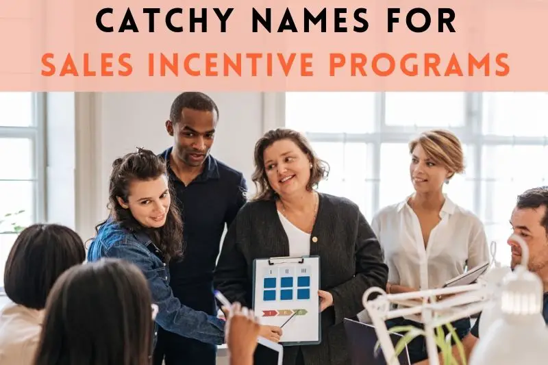 Catchy Names For Sales Incentive Programs