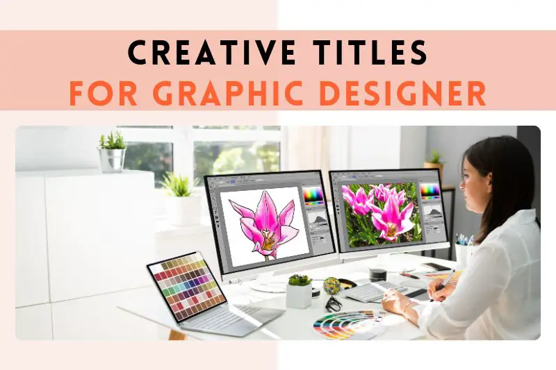 Creative Titles for Graphic Designer