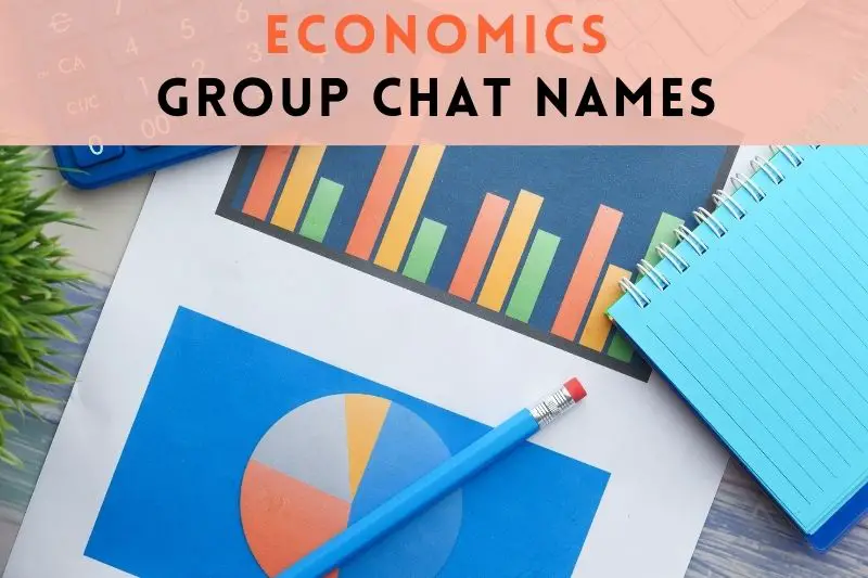 Economics Group Chat Names