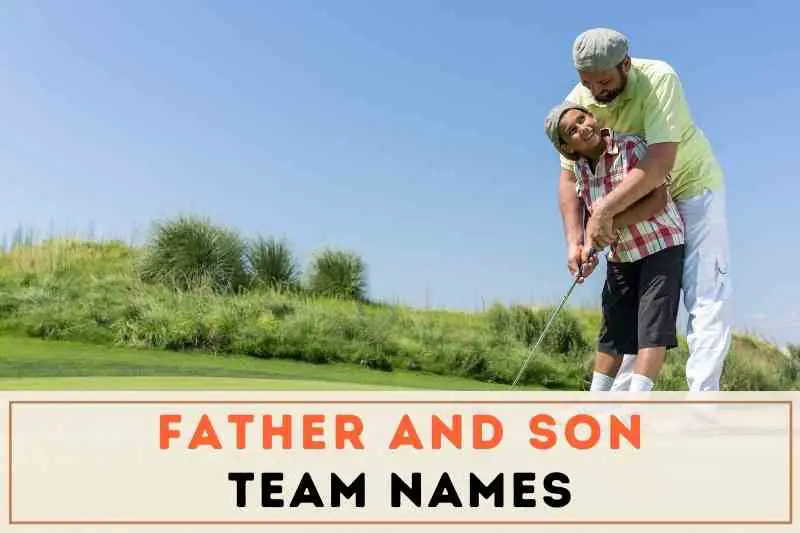 Father and Son Team Names