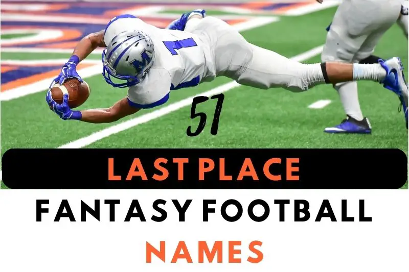 Last Place Fantasy Football Names