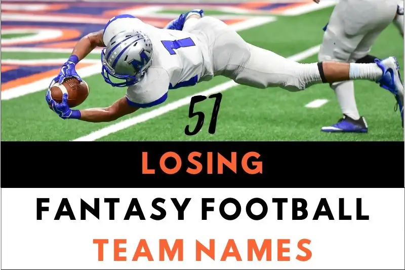Losing Fantasy Football Team Names