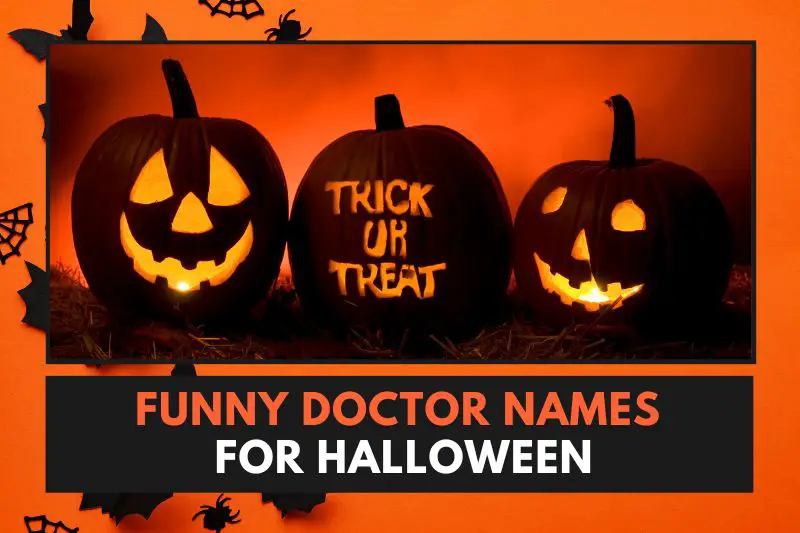 funny doctor names for halloween