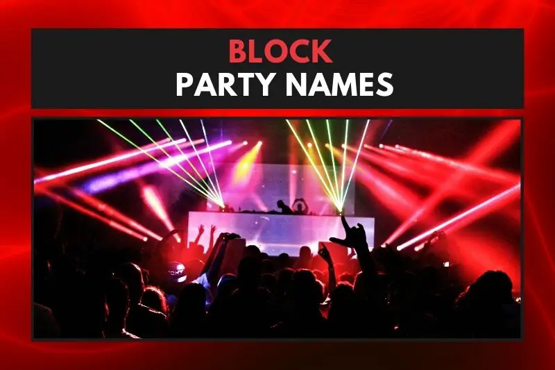 Block Party Names