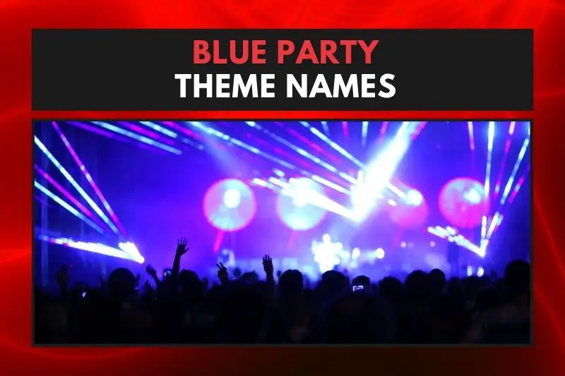 Blue Party Theme Names