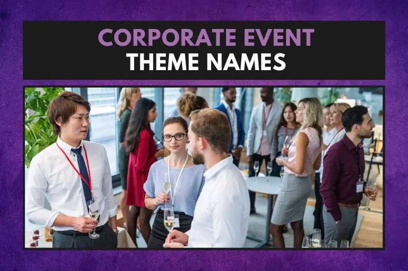 Corporate Event Theme Names