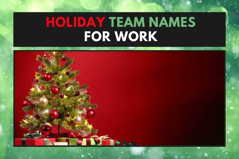 Holiday Team Names for Work