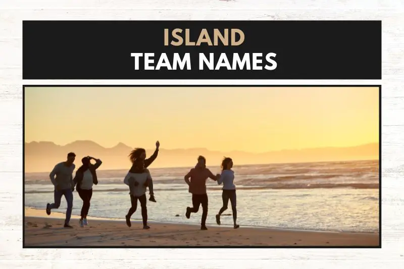 Island Team Names