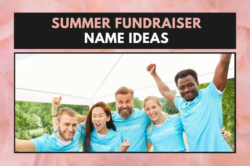 Summer Fundraiser Names