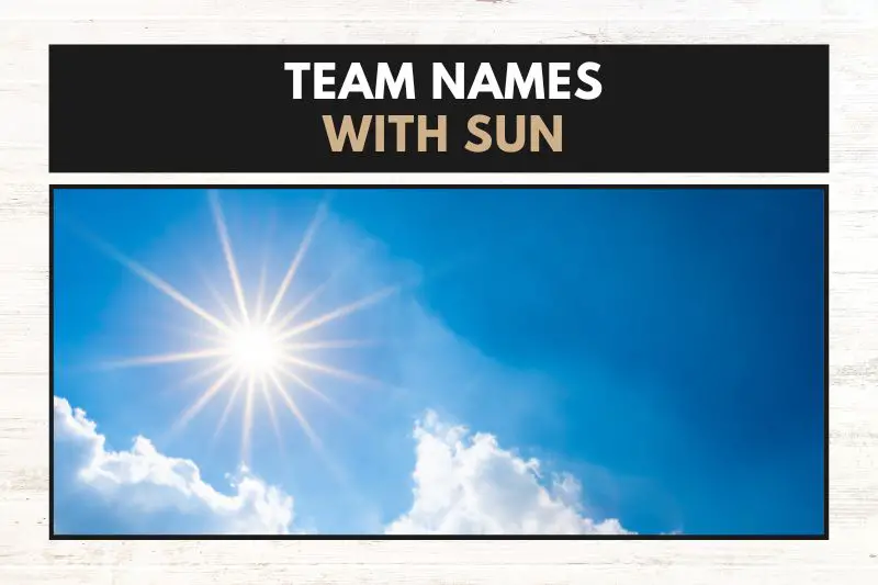 Team Names With Sun