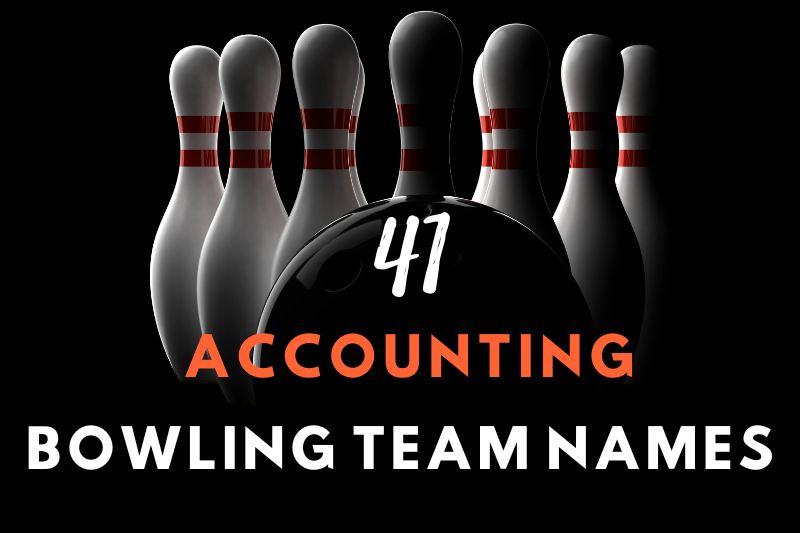 Accounting Bowling Team Names