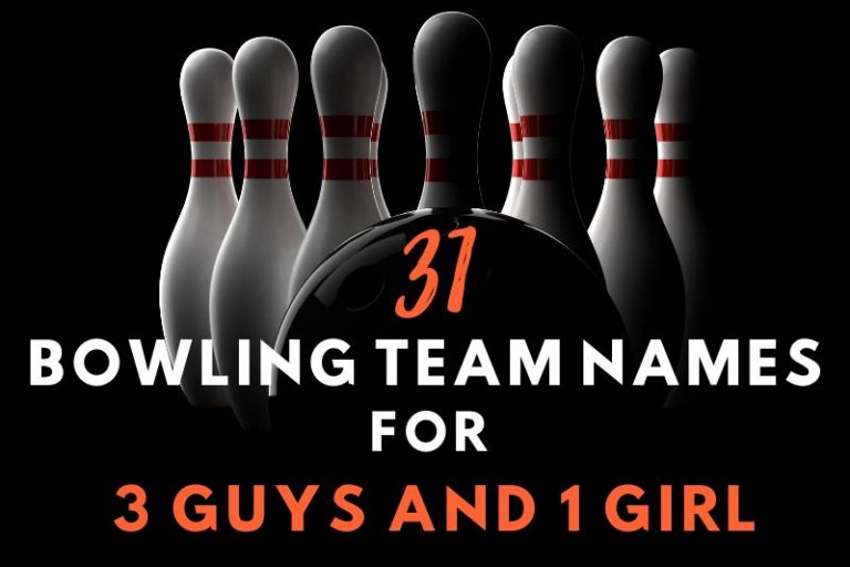 31 Unique Bowling Team Names For 3 Guys And 1 Girl