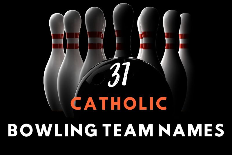 Catholic Bowling Team Names