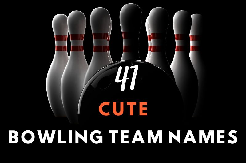Cute Bowling Team Names