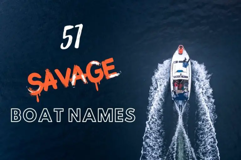 Savage Boat Names