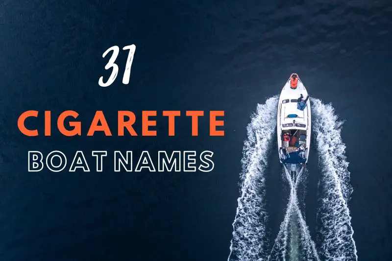 Cigarette Boat Names