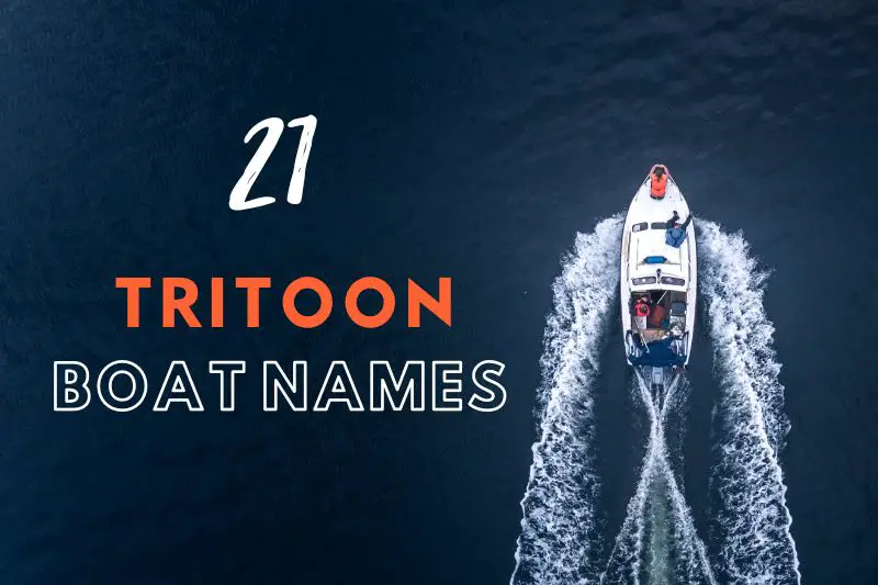 Tritoon Boat Names