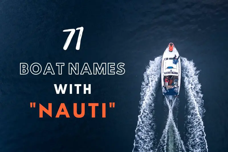 Boat Names With Nauti