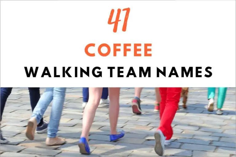41 Fun and Creative Coffee Walking Team Names