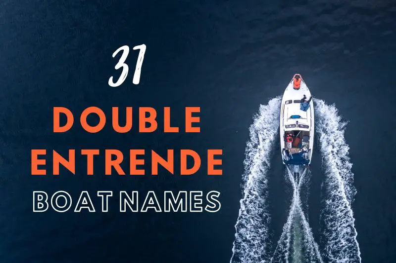 Double Entrende Boat Names