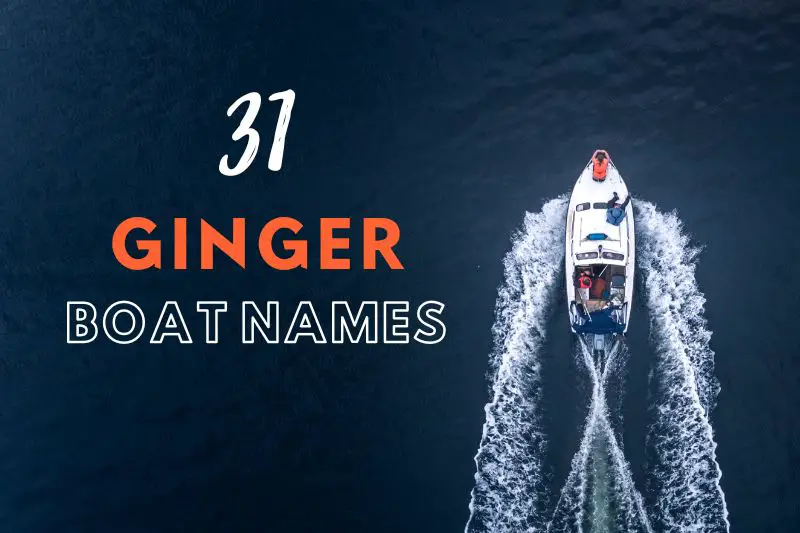 Ginger Boat Names