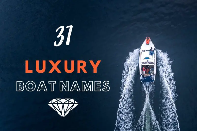 Luxury Boat Names