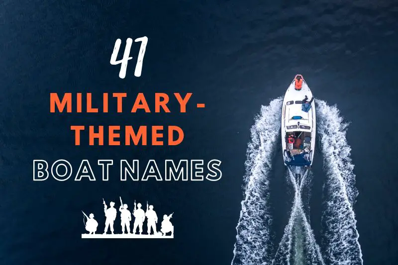 Military-Themed Boat Names