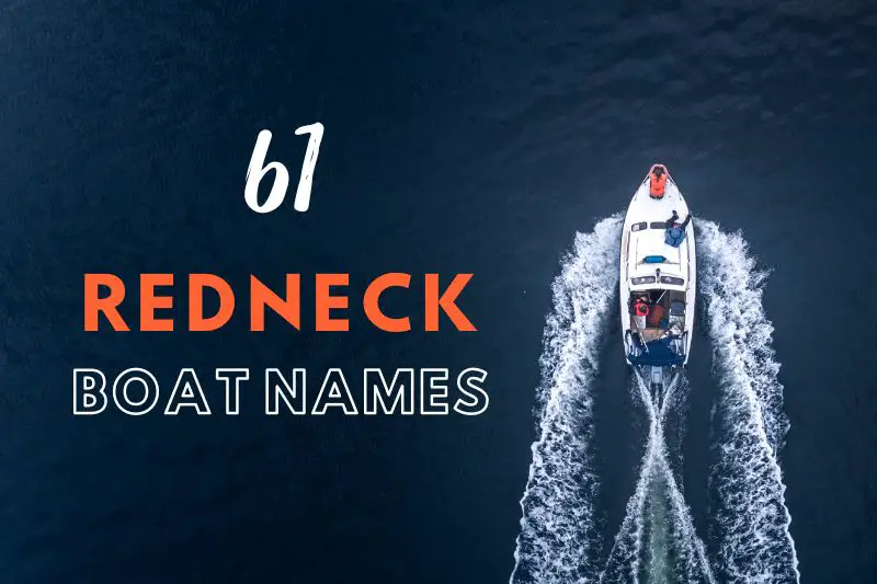 Redneck Boat Names