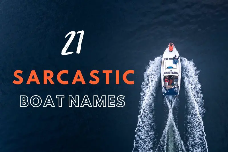 Sarcastic Boat Names
