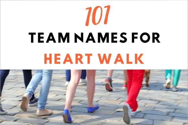 101-cool-and-inventive-team-names-for-heart-walk-events-fearless-names