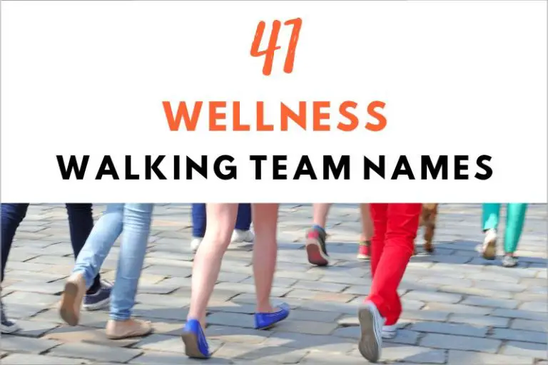 41 Wellness Walking Team Names (To Get You Moving)