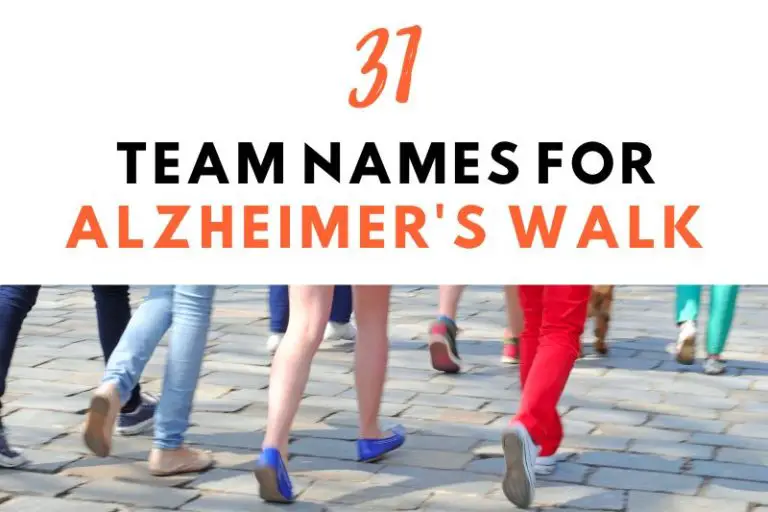 31 Inspirational Team Names For An Alzheimer’s Walk