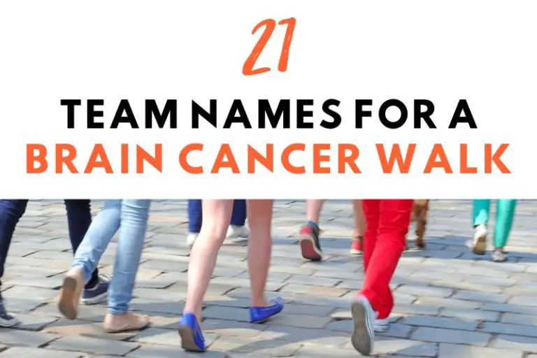 21 Motivating Team Names For A Brain Cancer Walk