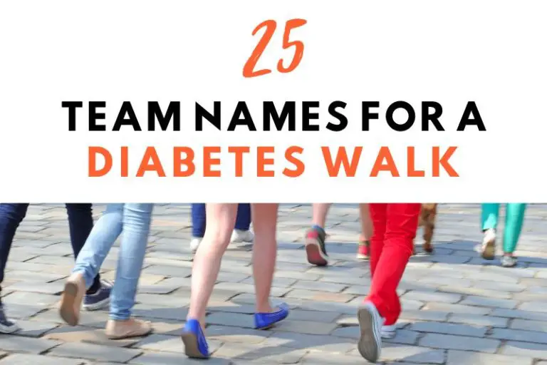 25 Motivational Team Names For A Diabetes Walk