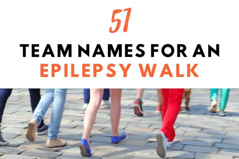 51 Inspirational Team Names For An Epilepsy Walk