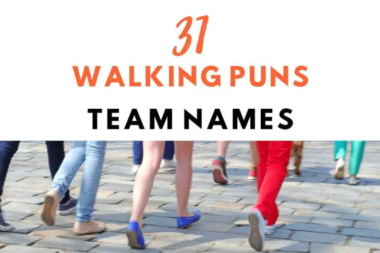 31 Walking Team Names Loaded with Puns (Just For Laughs!)