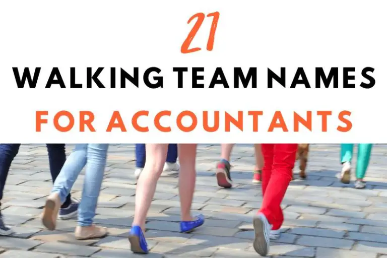 21 Perfect Walking Team Names for Accountants