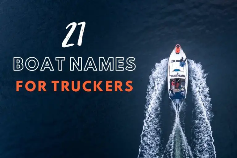 21 Awesome and Creative Boat Names for Truckers