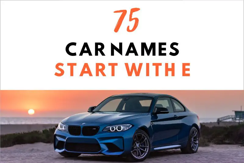 car names start with e